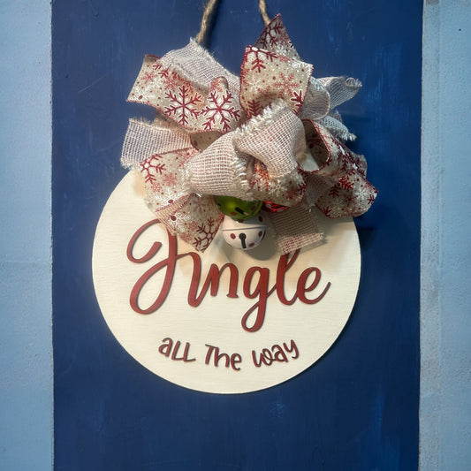 14” Round wooden sign-Jingle all the way!