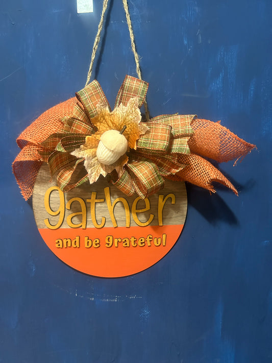 Small Gather and be grateful wooden sign